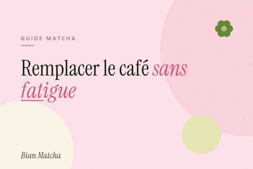 Remplacer le café sans fatigue : la méthode douce